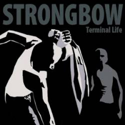 Strongbow : Terminal Life